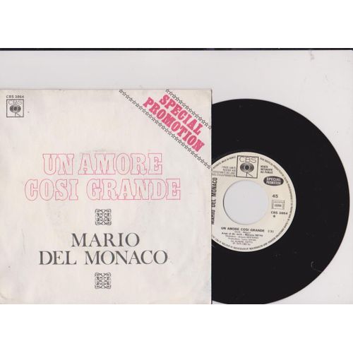 45 Rpm Mario Del Monaco Un Amore Così Grande / Tu, Ca Nun Chiagne ! 1975 Cbs 3864