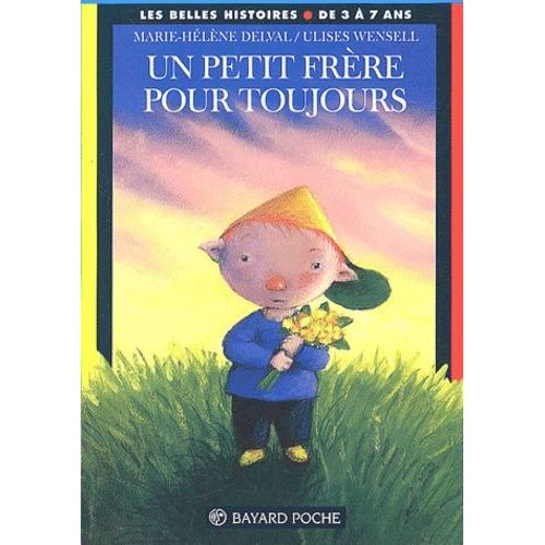 Un Petit Frere Pour Toujours