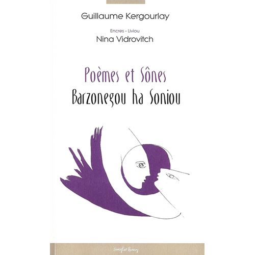 Poèmes Et Sônes / Barzonegou Ha Soniou