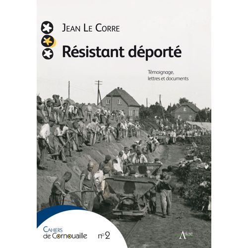 Cahier De Cornouaille 2 · Résistant Déporté
