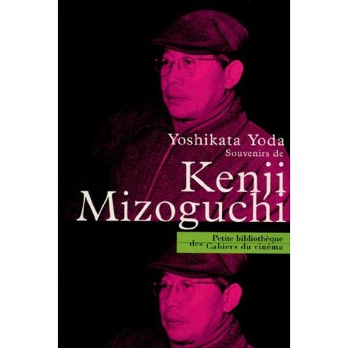 Souvenirs De Kenji Mizoguchi