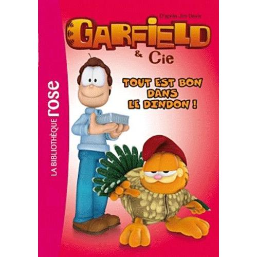 Garfield & Cie Tome 6 - Tout Est Bon Dans Le Dindon !