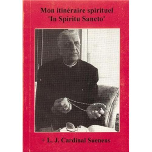 Mon Itinéraire Spirituel "In Spiritu Sancto