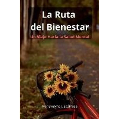 La Ruta Del Bienestar