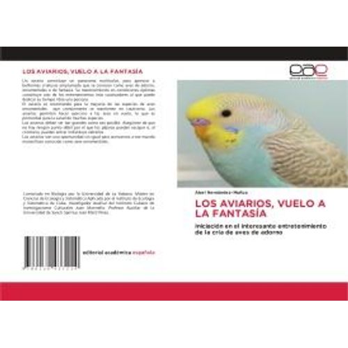 Los Aviarios, Vuelo A La Fantasía