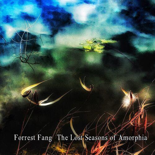 Forrest Fang - The Lost Seasons Of Amorphia [Compact Discs]