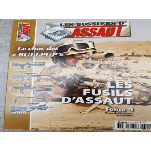 Assaut -Dossier N° 9 Les Fusils D'assaut - Les Bullpup