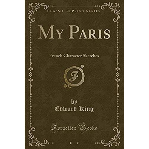 King, E: My Paris