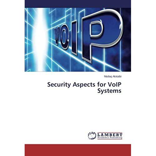 Security Aspects For Voip Systems