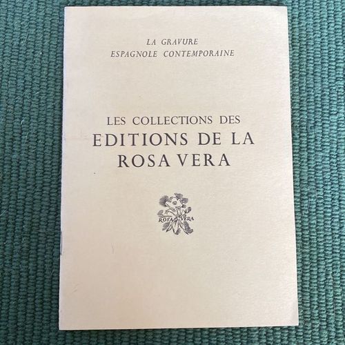 La Gravure Espagnole Contemporaine Les Collections Des Editions De La Rosa Vera
