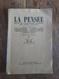 La Pensée : Revue Du Rationalisme Moderne Numéro 8. Juillet-Aout-Septembre 1946