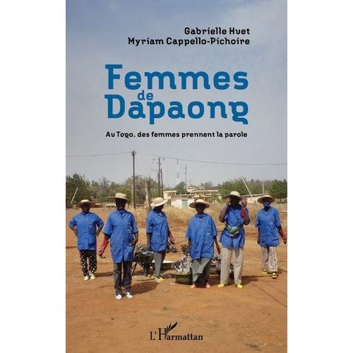 Femmes De Dapaong - Au Togo, Des Femmes Prennent La Parole