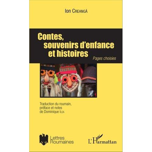 Contes, Souvenirs D'enfance Et Histoires - Pages Choisies