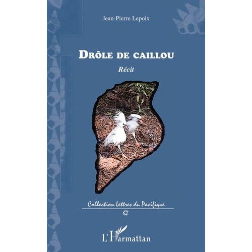 Drôle De Caillou - Récit D'un "Zoreille
