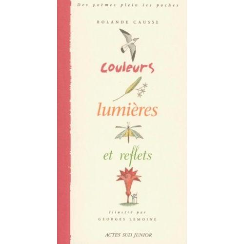 Couleurs, Lumières Et Reflets