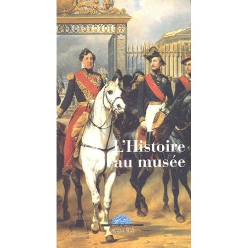L'histoire Au Musée
