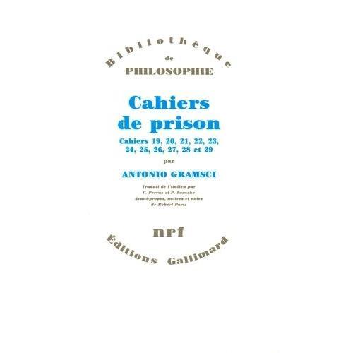 Cahiers De Prison - Tome 5, Cahiers 19 À 29