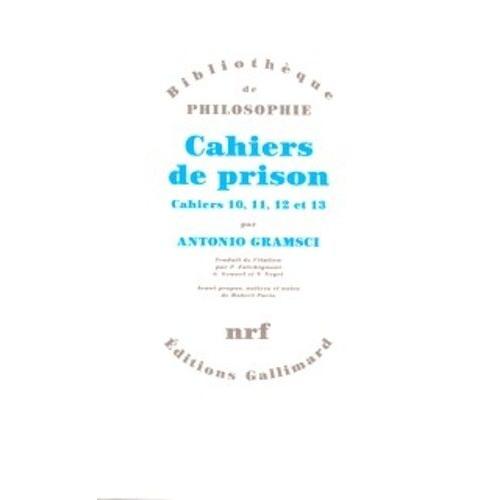 Cahiers De Prison - Tome 3, Cahiers 10, 11, 12 Et 13