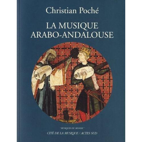 La Musique Arabo-Andalouse - (1 Cd Audio)