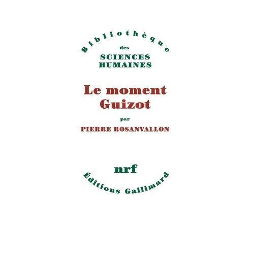 Le Moment Guizot