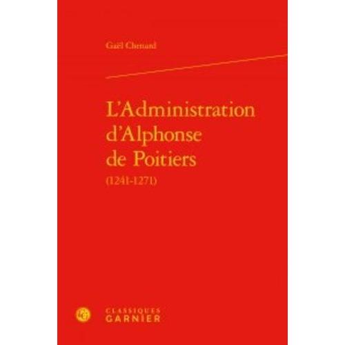 L'administration D'alphonse De Poitiers (1241-1271)