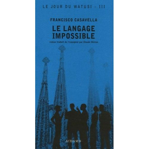 Le Jour Du Watusi Tome 3 - Le Langage Impossible