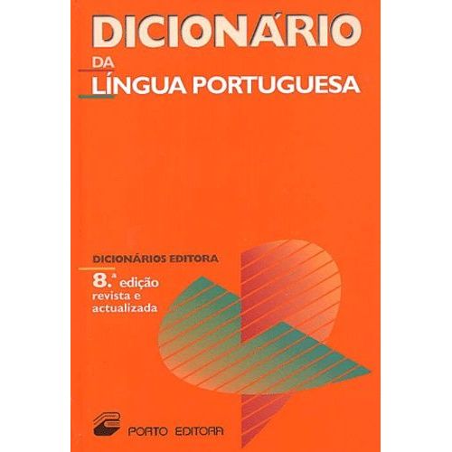 Dicionario Da Lingua Portuguesa - 8a Edição