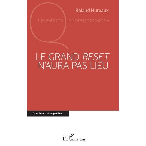 Le Grand Reset N'aura Pas Lieu