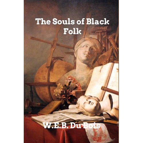 The Souls Of Black Folk
