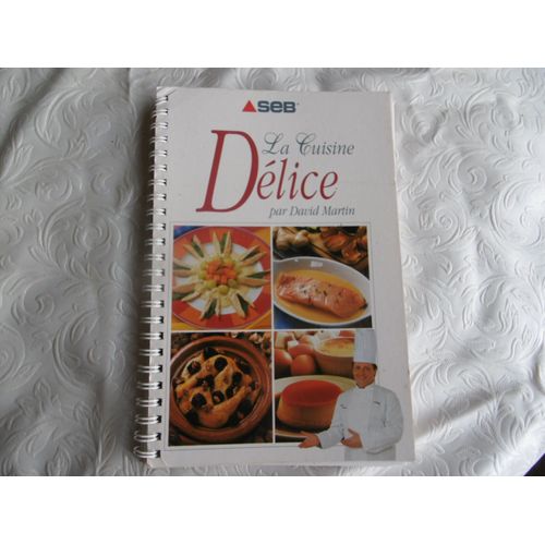 Recettes Cuisine Cocotte Minute Seb , La Cuisine Délice Anciennes Recettes , David Martin