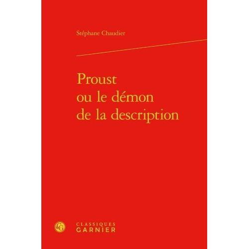 Proust Ou Le Démon De La Description