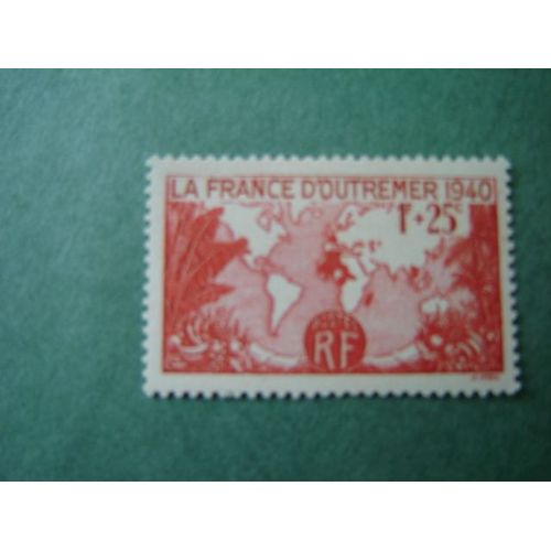 Ad 130 B // Timbre France Neuf 1940 *N°453" Pour La France D'outre-Mer 1f+25c"