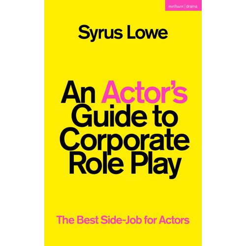 An Actor's Guide To Corporate Role Play