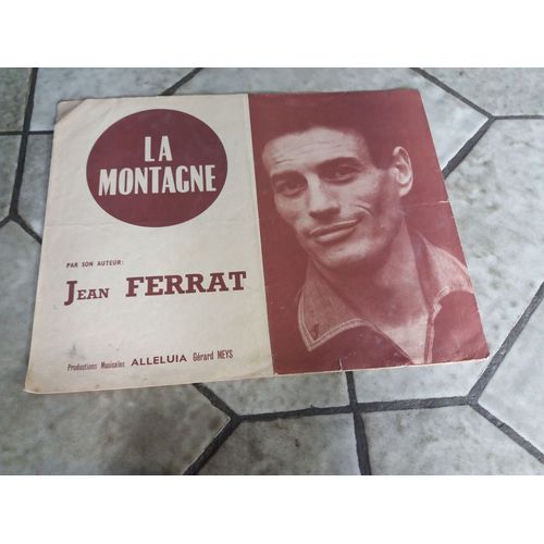 Partition Ancienne La Montagne De Jean Ferrat Productions Musicales Alleluia Gérard Meys