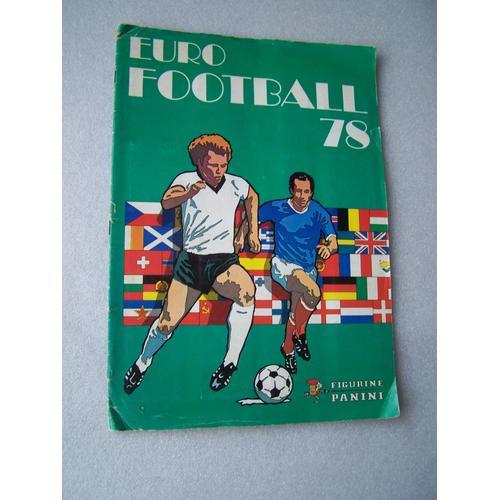 Album Euro Football 78 / Figurine Panini / Complet