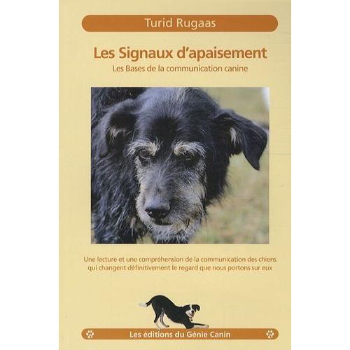 Les Signaux D'apaisement - Les Bases De La Communication Canine