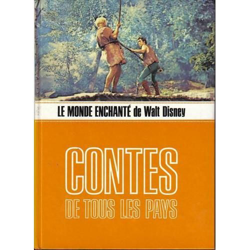 Le Monde Enchante De Walt Disney : Contes De Tous Les Pays
