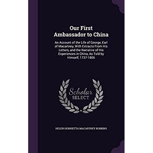 Our First Ambassador To China