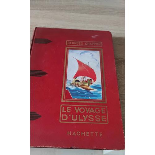 Le Voyage D'ulysse / Georges Chappon - Illustrations De Pierre Leroy