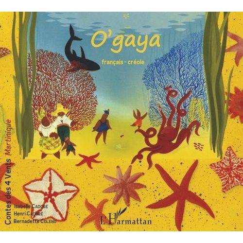 O'gaya - Conte Bilingue Français-Créole, Antilles