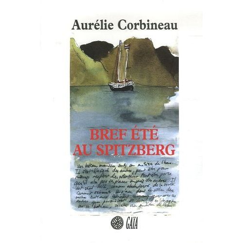 Bref Été Au Spitzberg