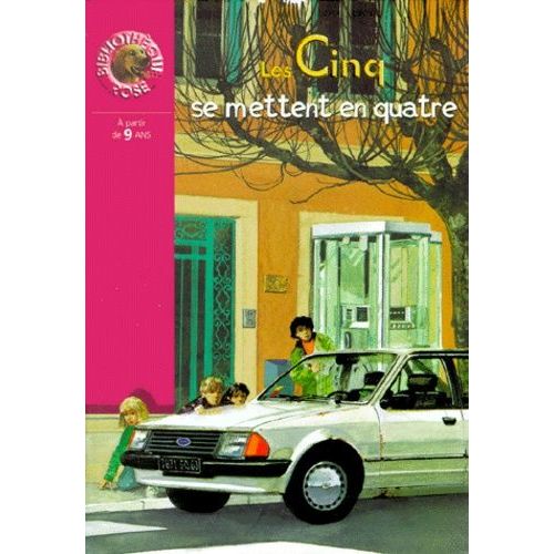 Le Club Des Cinq - Les Cinq Se Mettent En Quatre