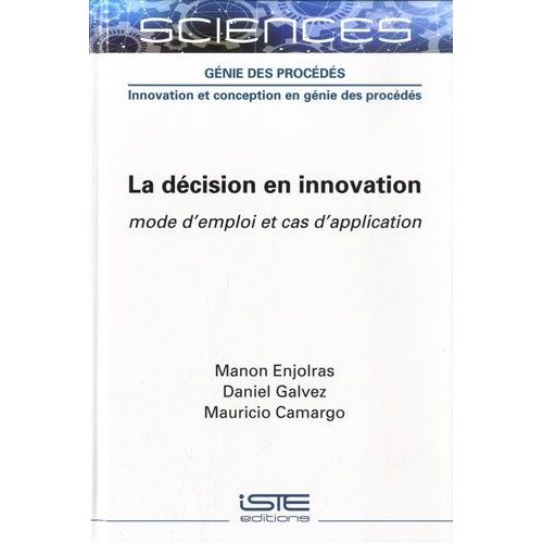 La Décision En Innovation - Mode L'emploi Et Cas D'application