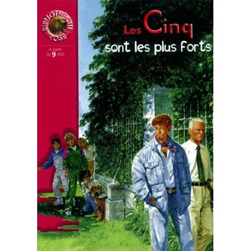 Le Club Des Cinq - Les Cinq Sont Les Plus Forts