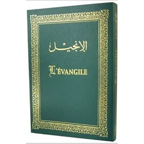 L'evangile (Nouveau Testament Arabe - Français) Broché Édition En Arabe