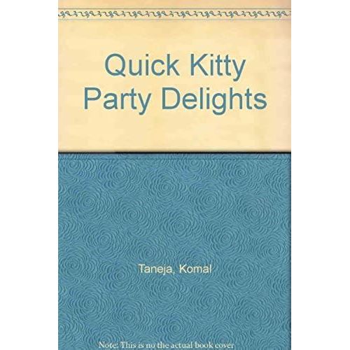 Quick Kitty Party Delights