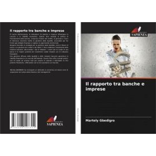 Il Rapporto Tra Banche E Imprese