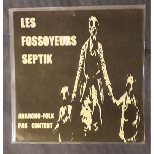 Les Fossoyeurs Septik - Anarcho Folk Pas Content (Vinyle, 7'',Ep, Limited Ed., N°../300) Chanson Folk Punk