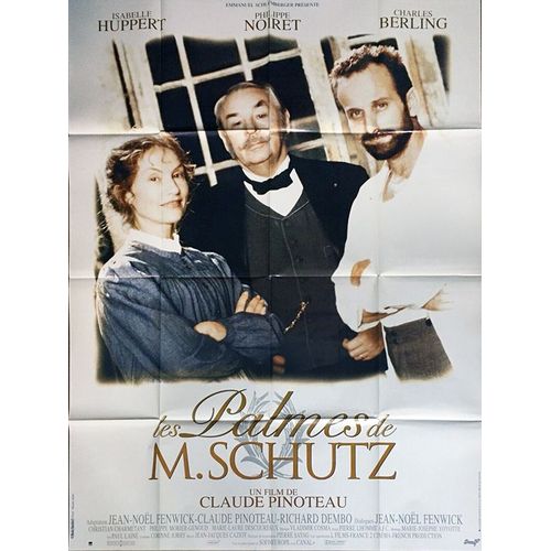 Les Palmes De M. Schutz - Véritable Affiche De Cinéma Pliée - Format 120x160 Cm - De Claude Pinoteau Avec Philippe Noiret, Isabelle Huppert, Charles Berling, Philippe Morier-Genoud - 1997