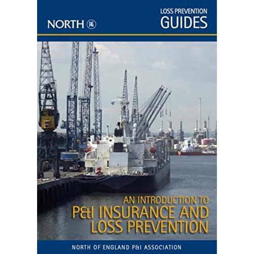 An Introduction To P&i Insurance And Loss Prevention